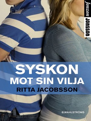 cover image of Syskon mot sin vilja